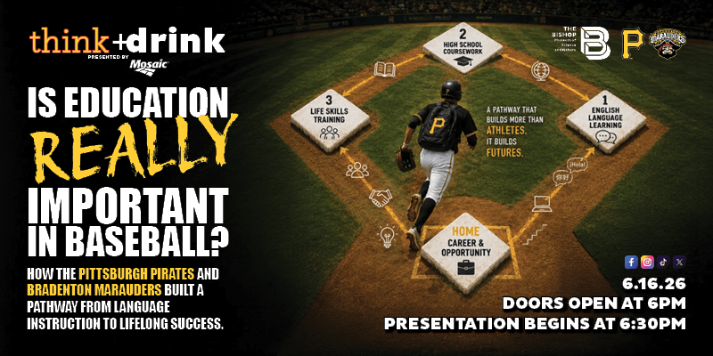 think + drink: Is Education Really Important in Baseball? poster - The Bishop Museum