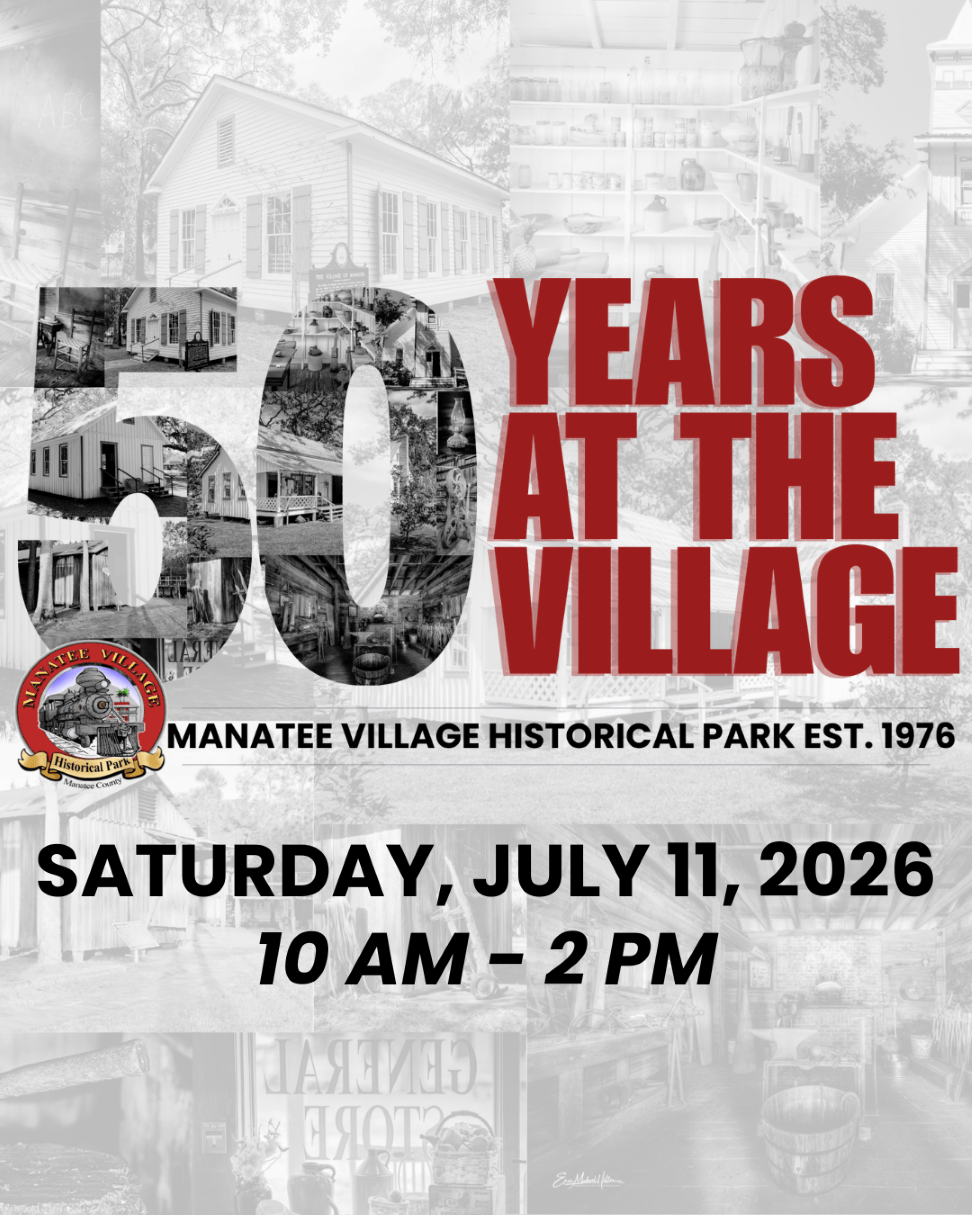 50 Years at the Village event poster, Manatee Village Historical Park