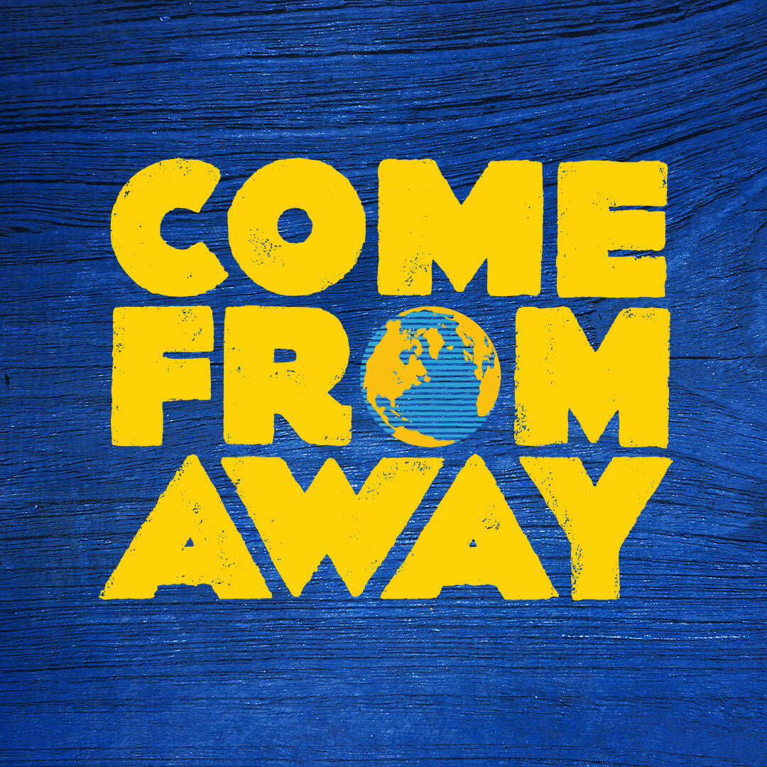 Come From Away poster - Manatee Performing Arts Center