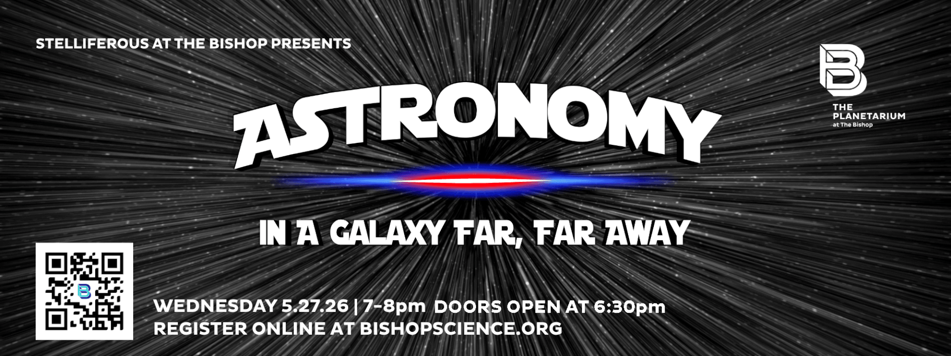 Stelliferous -Astronomy in a Galaxy Far, Far Away poster - The Bishop