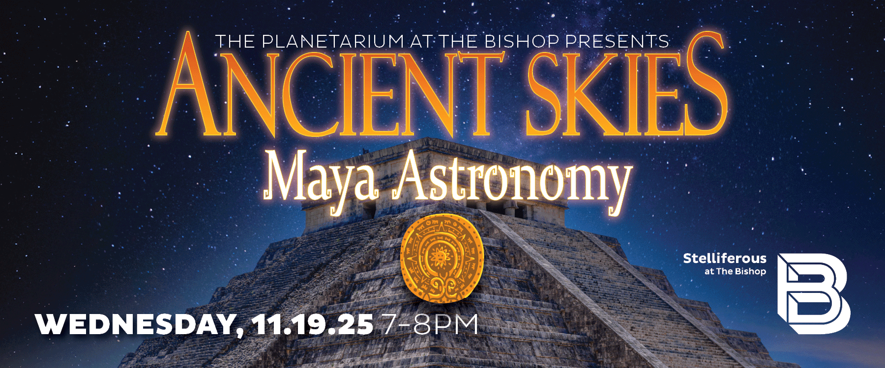 Stelliferous Ancient Skies: Maya Astronomy, event poster